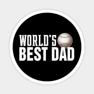 Simple World's Best Dad Typography Baseball Magnet